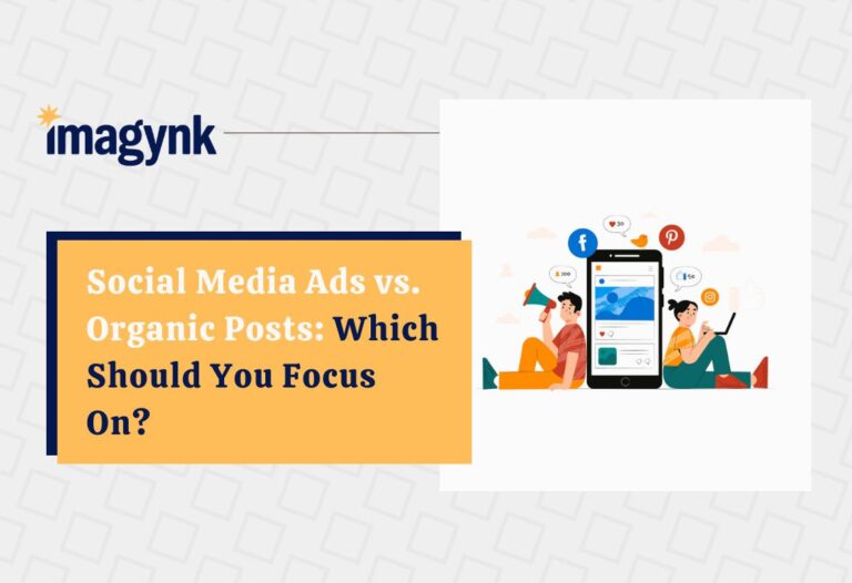 Social Media Ads vs Organic Posts: Which Should You Focus On
